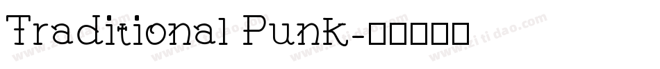Traditional Punk字体转换